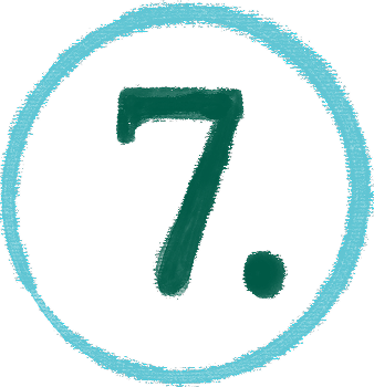 A hand-drawn dark green number seven followed by a period, centered inside a rough, light blue circle on a white background.